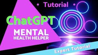 Creating a Conversational Mental Health Assistant with GPT in Python: A Beginner's Guide