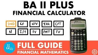 How to Use a BA II Plus Calculator For Financial Mathematics | Exam FM | JK Math