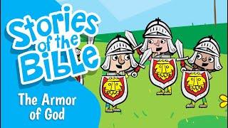 The Armor of God | Stories of the Bible