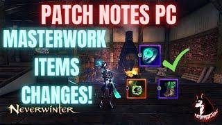 Neverwinter Mod 22  - Healing Ring Fix Changes To Masterwork Sets & Drop Rates PATCH NOTES