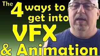 Here are 4 areas to get into a VFX or Animation Studio!   This video inspired me to start YouTubing!
