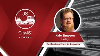 Confessions from an Impostor -  Kyle Simpson