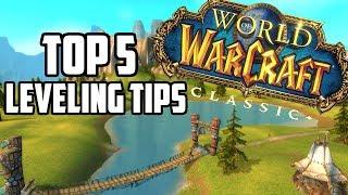 Top 5 Tips for Leveling in Classic WoW