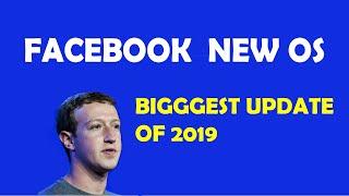 FACEBOOK New Operating System | Biggest Update