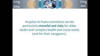 Improving hospital-to-home transitions: Part 1 - older adults with complex health and social needs