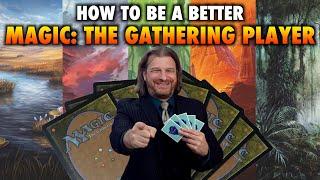 How To Be A Better Magic: The Gathering Player | Tips For Those New To The Game