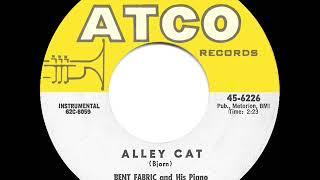 1962 HITS ARCHIVE: Alley Cat - Bent Fabric (hit 45 single version)