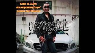 Ya Habibi Ya Habibah Official Video Mp3-Hykall Nana Band/Hykall Bendahara ( Singer )