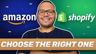 Shopify Vs. Amazon - Which Should You Use? (DON'T CHOOSE WRONG!)