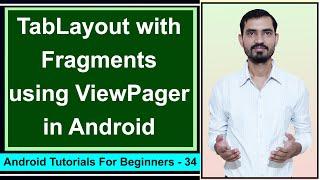 Tab Layout with Fragments in Android Studio || Tab Layout with ViewPager by Deepak Hindi #34