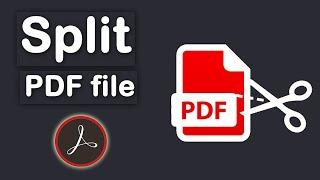How to split pdf into multiple files and rename with Adobe Acrobat Pro DC