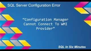 Configuration Manager Cannot Connect To WMI Provider