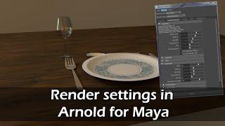 Render settings in Arnold for Maya | Intro to Maya 2020