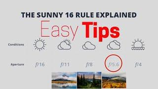 Tips to Mastering SUNNY16 RULE