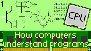 How computers understand programs: From transistors to a CPU (1/3)