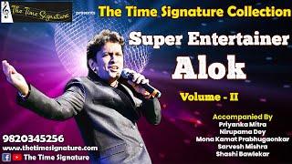 SUPER ENTERTAINER ALOK-VOL-II-THE TIME SIGNATURE COLLECTION