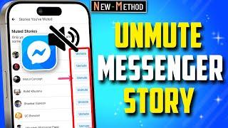 How to Unmute Facebook Messenger Story 2024 (Android & iOS)