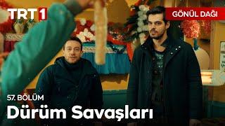 Dürüm Savaşları | Gönül Dağı 57. Bölüm