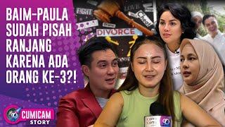 Nasib Pernikahan Baim Wong - Paula Diduga Retak Karena Orang Ketiga Diterawang | CUMISTORY