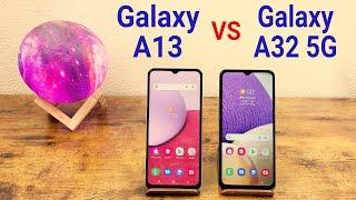 Samsung Galaxy A13 vs Samsung Galaxy A32 5G