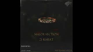 Major Section - 21 Karát (feat Szlimmy & Tótfa)