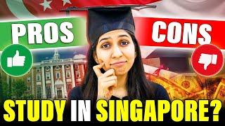 PROS & CONS of studying in SINGAPORE  | NUS, NTU, SMU, SUTD, INSEAD | By NTU Singapore Alum