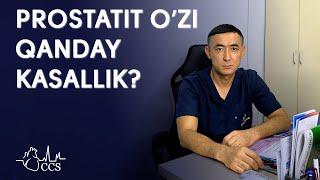 Prostatit o’zi qanday kasallik?