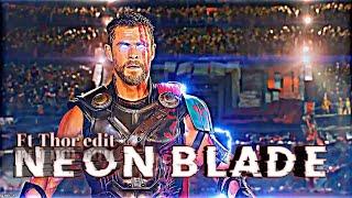 Neon Blade ft.thor - edit | Neon Blade X Thor - edit #thor