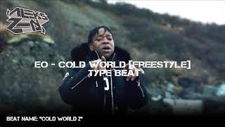 {FREE} EO - Cold World [Freestyle] Type Beat - "Cold World 2" (Prod. By Aleks Zen)