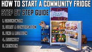 How To Start A Community Fridge (Step By Step Guide)