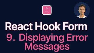 React Hook Form Tutorial - 9 - Display Error Messages