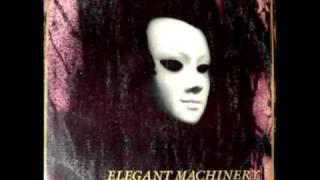 Elegant Machinery - Process