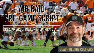 Game Day Air Raid Pre-Game Routine Explained.