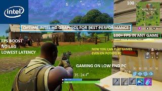 Optimize Intel Hd Graphics For Gaming | More Performance | Fps Boost | Lag Fix 2020