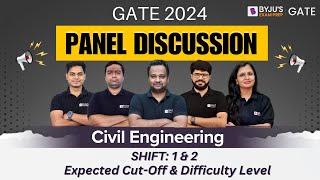 GATE 2024 | Civil Engineering | Shift:1 & Shift:2 | Expected Cutoff | Panel Discussion | BYJU'S GATE