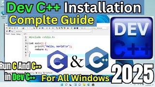 How to install DEV C++ on Windows 10 | 11 and Run C and C++ In Dev C++ #2025