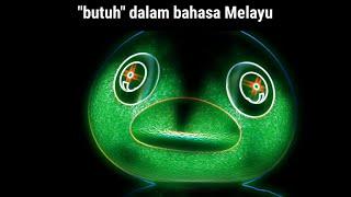 "butuh" dalam bahasa Melayu...(MEME)