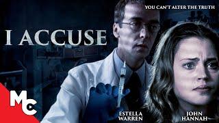 I Accuse | Full Movie | Crime Thriller | John Hannah | Estella Warren