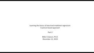 Learning two level multilevel regression: A jamovi-based approach (video 2)