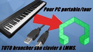 TUTO BRANCHER SON CLAVIER/PIANO A SON PC POUR LMMS