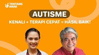 AUTISME! SEGERA KENALI DAN TERAPI! - Prof. Hardiono