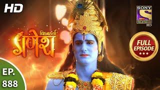 Vighnaharta Ganesh - Ep 888 - Full Episode - 04th May, 2021