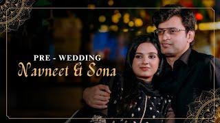 Pre - Wedding Video | Navneet Sir & Sona Mam | Best Pre Wedding Video Shoot