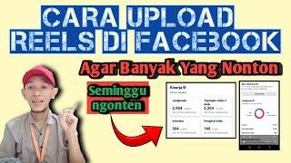 Cara Upload Reels di Facebook Agar Banyak Yang Nonton