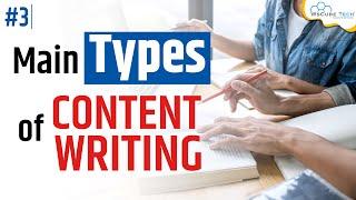 9 Main Types of Content Writing & Skills Required | Different Types of Content Explained