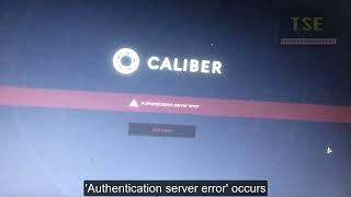 How to fix Authentication server error Caliber - steam windows 10 PC