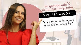 5 dicas do que postar antes de abrir sua loja online!