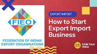 How To Star export business in india  | Export import business  | exim talk india | import export