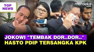 Gaya Jokowi Asyik Tembak "Dor..Dor..Dor" | Hasto PDIP Tersangka KPK di Kasus Harun Masiku