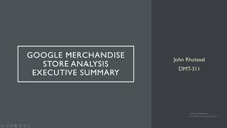 Google Merchandise Store Analysis- Executive Summary Presentation